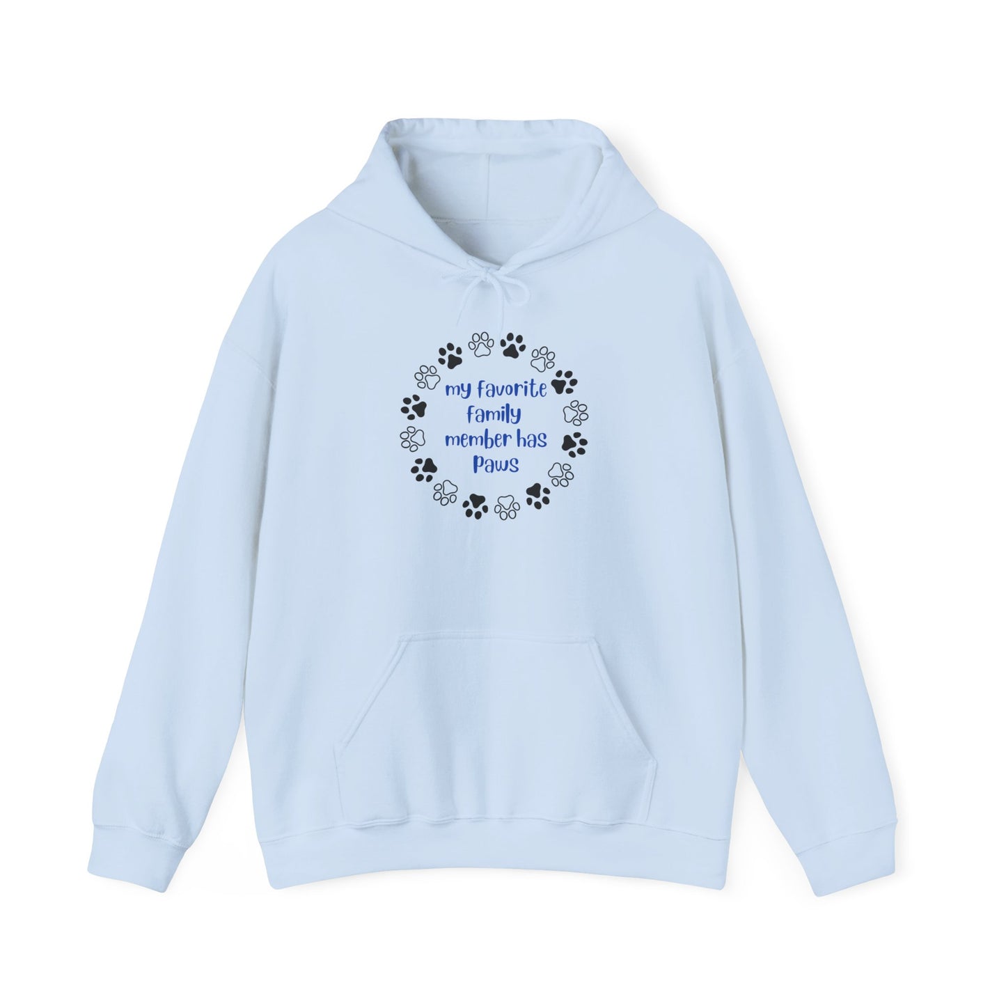 My Fav Family Member Has Paws Unisex Hoodie