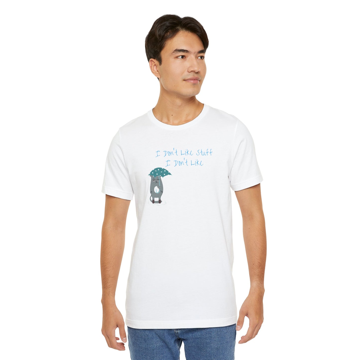 I Don't Like Stuff I Don't Like Cat Premium Unisex T-shirt