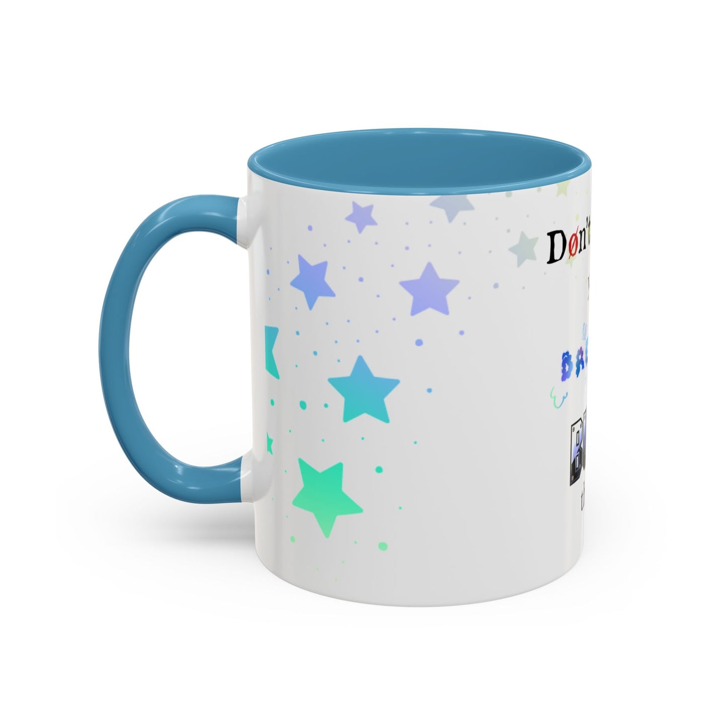 Mug - Don't Chase Your Dreams, Build Them (11 oz, 15oz)