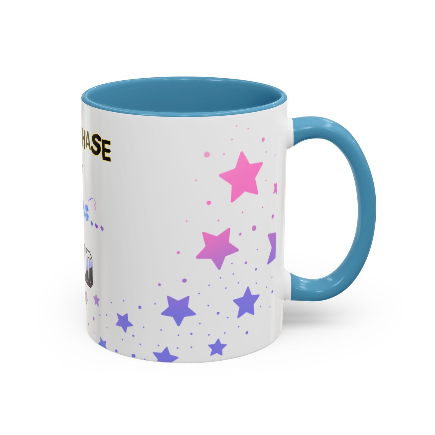 Mug - Don't Chase Your Dreams, Build Them (11 oz, 15oz)