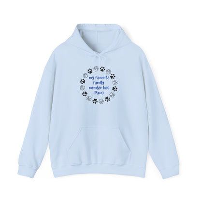 My Fav Family Member Has Paws Unisex Hoodie