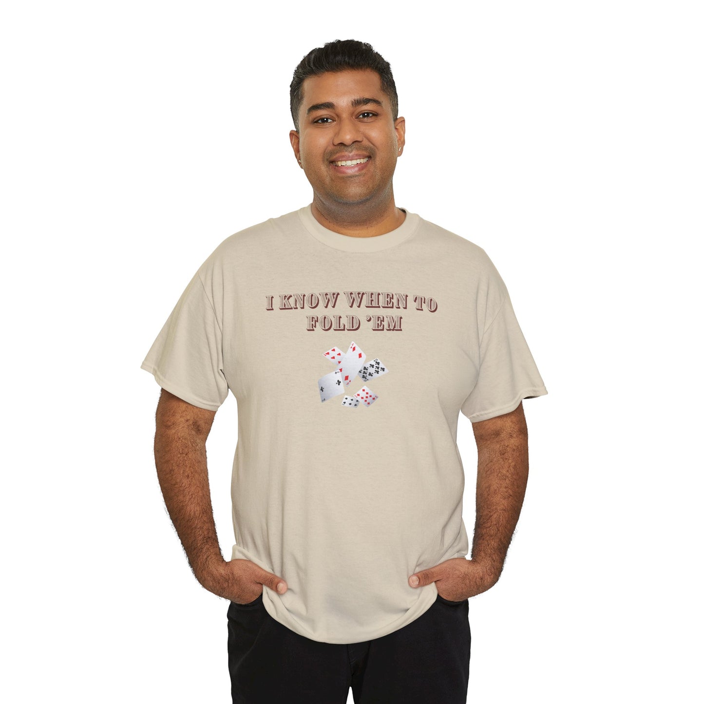 I Know When to Fold Em - Poker Unisex T-shirt