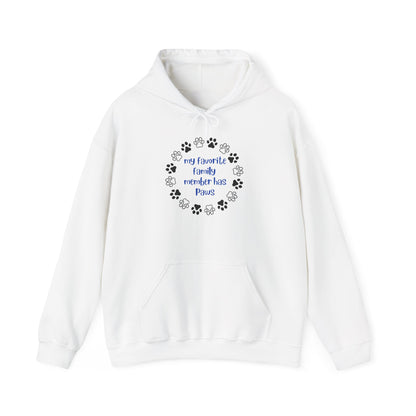 My Fav Family Member Has Paws Unisex Hoodie