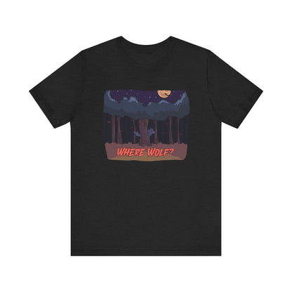 Adult Halloween Where Wolf Unisex T-shirt